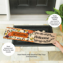 Load image into Gallery viewer, Fall Floral Welcome Sassafras Insert