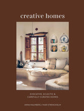 Load image into Gallery viewer, Creative Homes: Evocative, eclectic and carefully curated interiors
