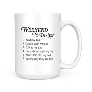 Weekend To Do List-Dogs