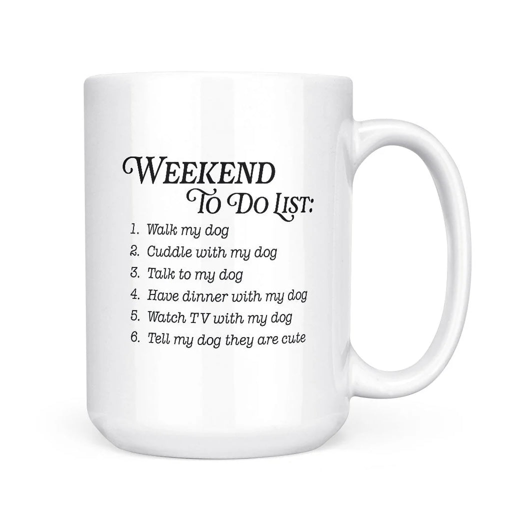 Weekend To Do List-Dogs