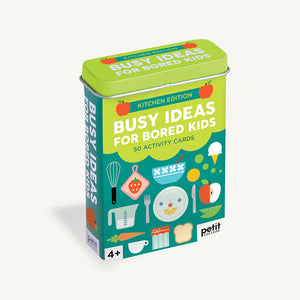 Busy Ideas for Bored Kids Kitchen Edition
