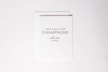 Load image into Gallery viewer, This Calls for Champagne Card
