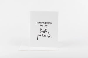 Best Parents - Greeting Card