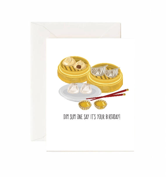Dim Sum One Say It's Your Birthday! - Greeting Card