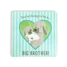 Load image into Gallery viewer, Going to be a Big Brother Board Book
