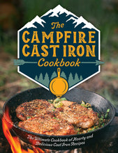 Load image into Gallery viewer, The Campfire Cast Iron Cookbook: The Ultimate Cookbook of Hearty and Delicious Cast Iron Recipes
