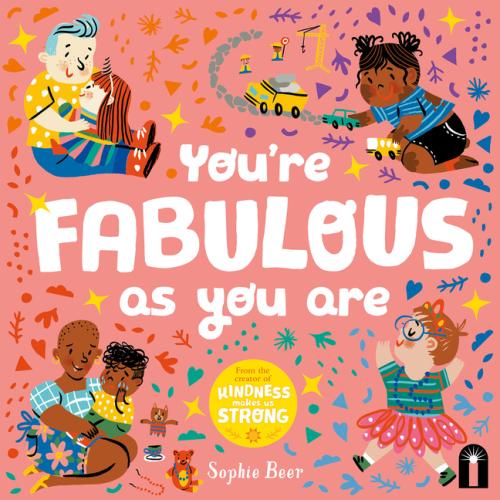 You're Fabulous As You Are Board Book