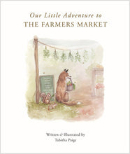 Load image into Gallery viewer, Our Little Adventure to the Farmers Market
