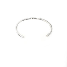 Load image into Gallery viewer, Your Anxiety is Lying Bangle
