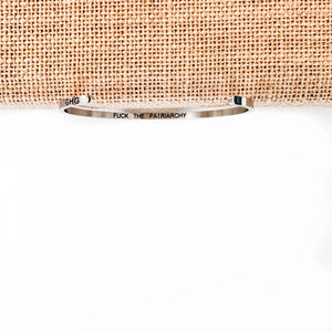 Fuck the Patrirachy Bangle