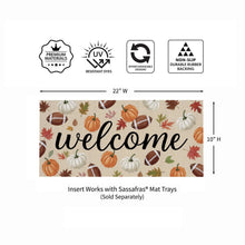 Load image into Gallery viewer, Game Day Welcome Sassafras Insert
