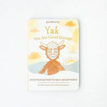 Load image into Gallery viewer, Yak, You are Good Enough Board Book
