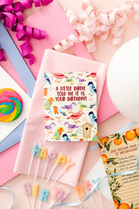 A Little Birdie Told Me It's Your Birthday! - Greeting Card