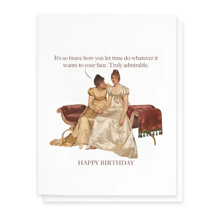 Truly Admirable Birthday Card