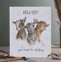 Load image into Gallery viewer, Just Kidding Birthday Card
