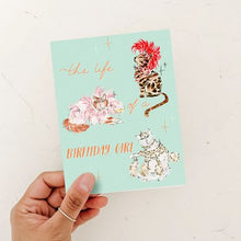 Load image into Gallery viewer, Life of a Birthday Girl Card
