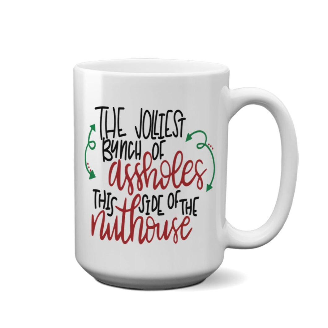 Jolliest Bunch of Assholes Mug