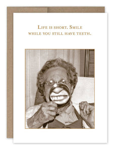 Still Have Teeth Birthday Card
