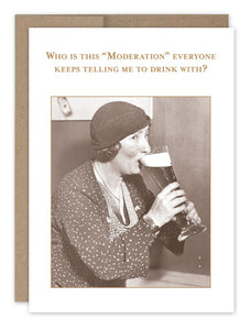 Moderation Birthday Card