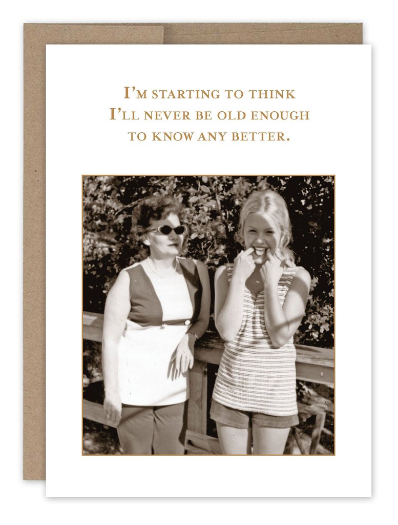 Know Better Birthday Card