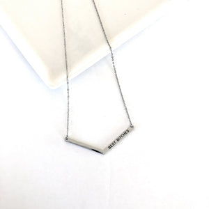 Best Bitches Bar Necklace by Glass House Goods