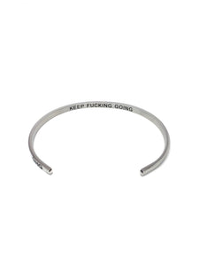 Keep Fucking Going Bangle