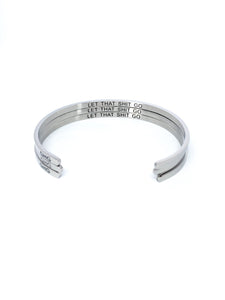 Let That Shit Go Bangle by Glass House Goods