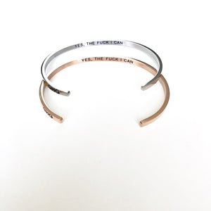 Yes The Fuck I Can Bangle