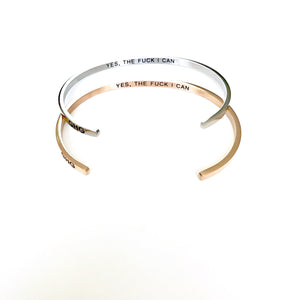 Yes The Fuck I Can Bangle