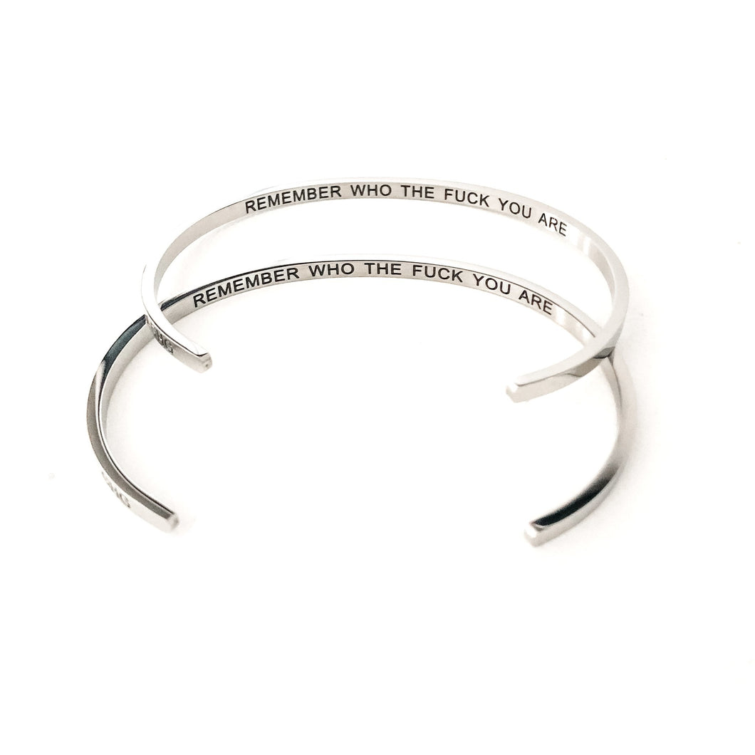 Remember Who The Fuck You Are Bangle by Glass House Goods