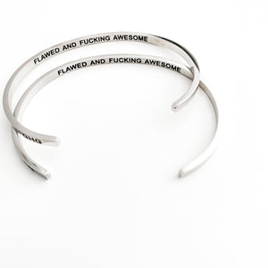 Flawed & Fucking Awesome Bangle by Glass House Goods