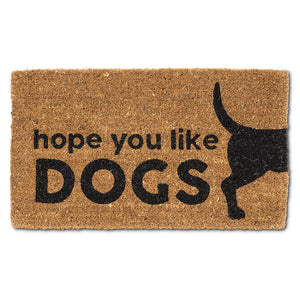 Hope You Like Dogs Doormat