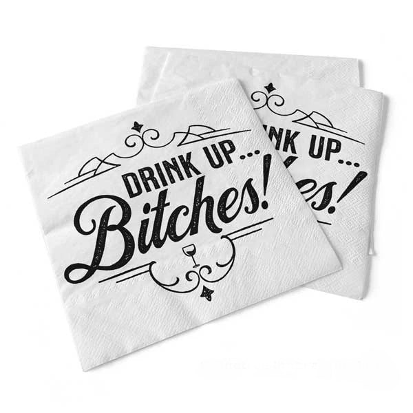 Drink Up Bitches Cocktail Napkin