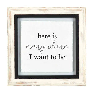 Here is Everywhere Wall Plaque  *In store pick-up only*