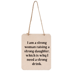Strong Woman Sign