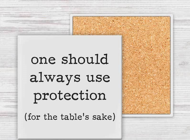 Use Protection Coaster