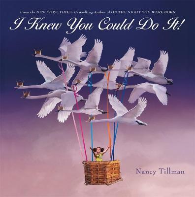 I Knew You Could Do It Board Book