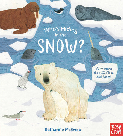 Who's Hiding in The Snow? Board Book