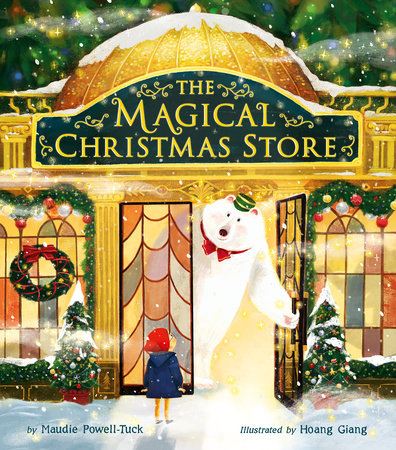 The Magical Christmas Store Hardcover Book