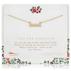 She's your amazing mama. Celebrate the person who loves you more than the world.  Our Amazing Mama necklace is a beautiful way to tell her how much she means to you: "You are my role model and best friend. Thanks for being my shoulder to cry on. When I grow up, I want to be just like you."