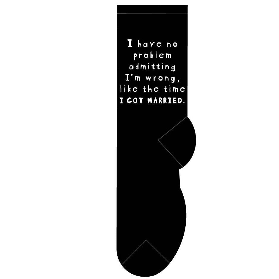 Admitting I'm Wrong Socks