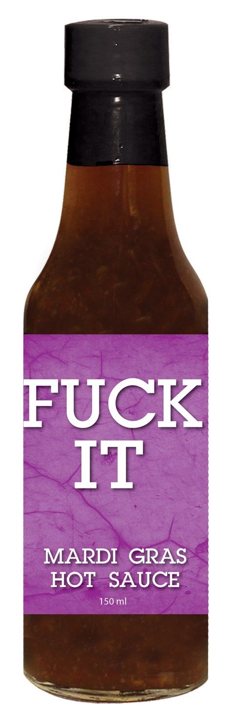 Fuck It Mardi Gras Hot Sauce *store pick up only*
