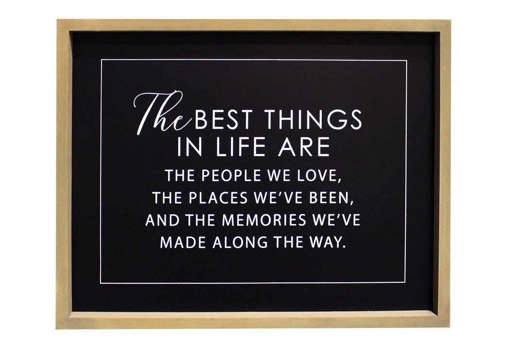 Best Things In Life Sign
