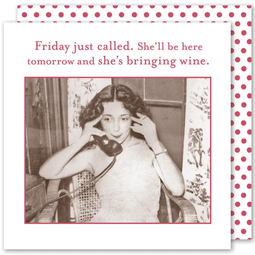 Friday Just Called Cocktail Napkin