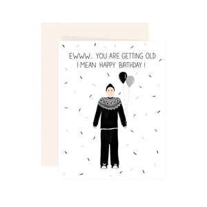 You Are Getting Old Card