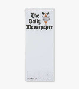 The Daily Moosepaper Magnetic Notepad