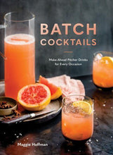 Load image into Gallery viewer, Batch Cocktails
