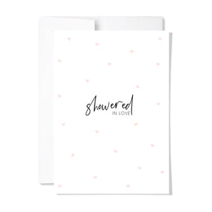 Showered in Love Card